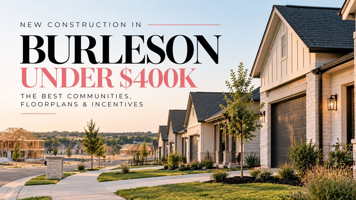 New Construction in Burleson Under $400K